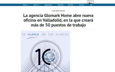 La agencia Glomark Home abre nueva oficina en Valladolid, en la que creará más de 50 puestos de trabajo