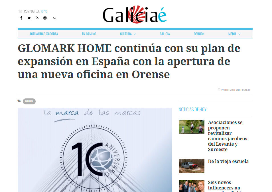 GLOMARK HOME continúa con su plan de expansión en España con la apertura de una nueva oficina en Orense